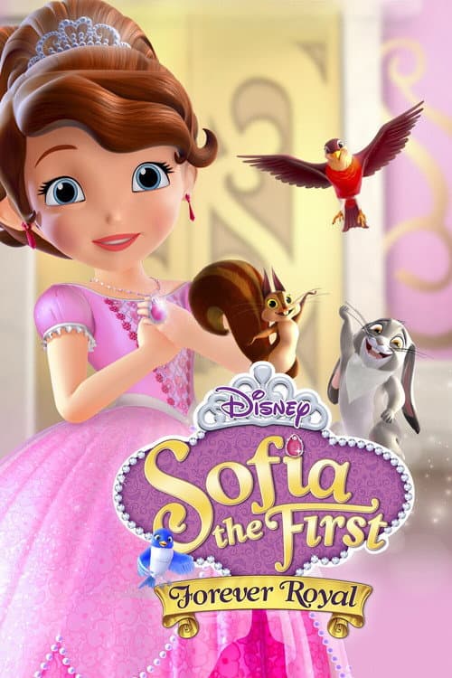 Постер: Sofia the First: Forever Royal