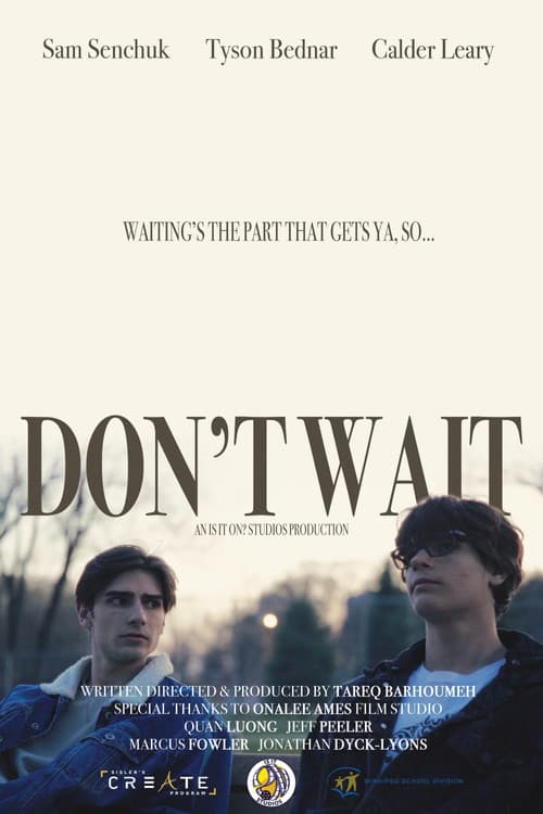 Постер: Don't Wait