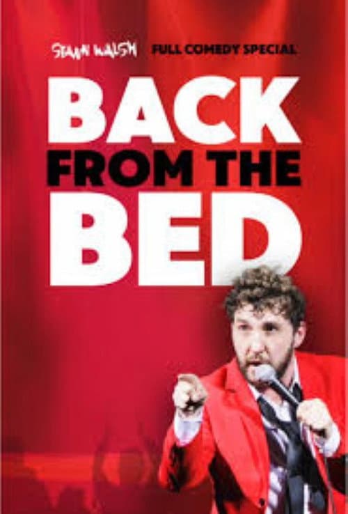 Постер: Seann Walsh: Back From The Bed