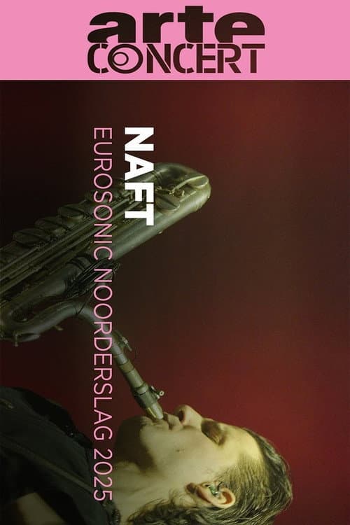 Постер: NAFT Eurosonic Noorderslag 2025