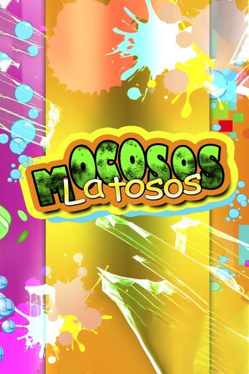 Постер: Mocosos Latosos