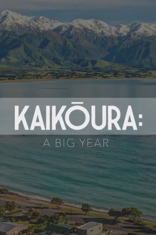 Постер: Kaikōura: A Big Year