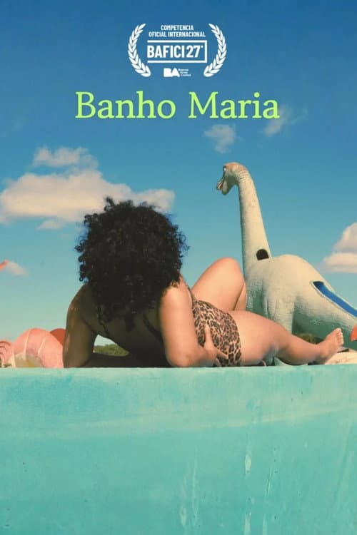 Постер: Banho Maria