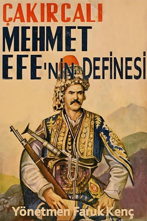 Постер: Çakırcalı Mehmet Efe'nin Definesi