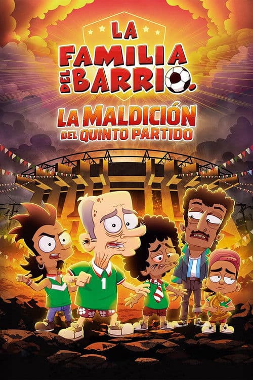 Постер: La Familia Del Barrio: La Maldición del Quinto Partido