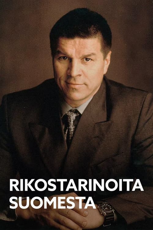 Постер: Rikostarinoita Suomesta