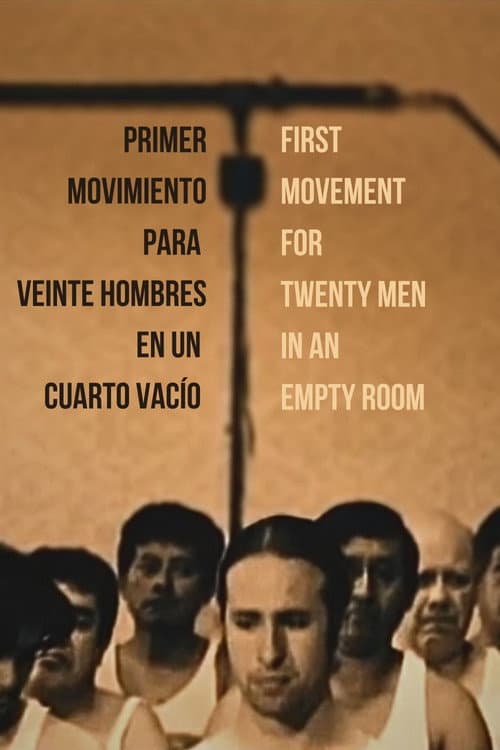 Постер: Primer movimiento para veinte hombres en un cuarto vacío
