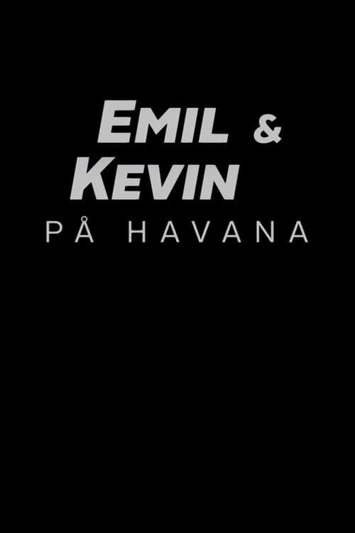 Постер: Emil & Kevin på Havana