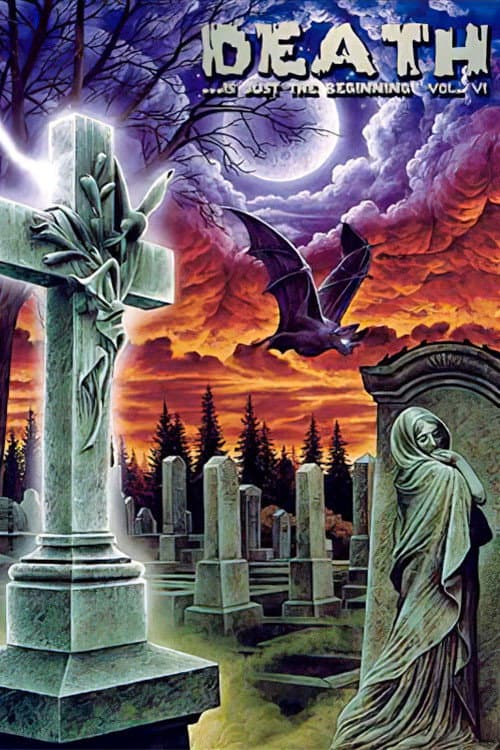 Постер: Death ...is just the beginning vol. VI