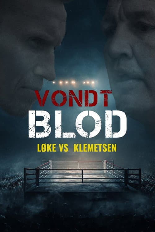 Постер: Vondt Blod: Løke vs. Klemetsen