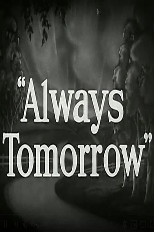 Постер: Always Tomorrow: The Portrait of an American Business