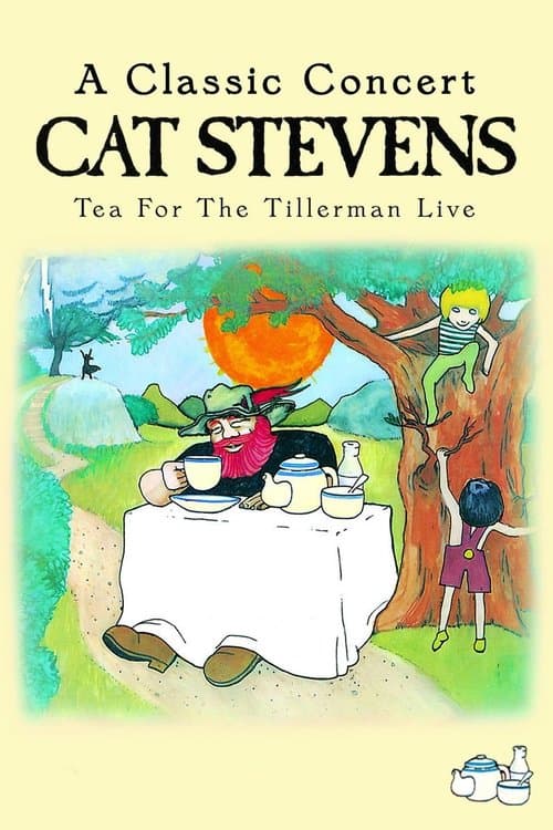 Постер: Cat Stevens: Tea for the Tillerman Live