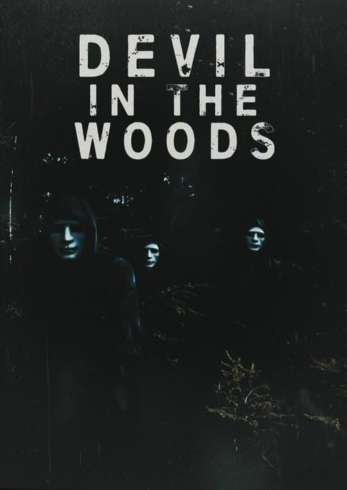 Постер: Devil in the Woods