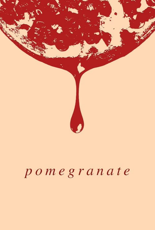 Постер: Pomegranate