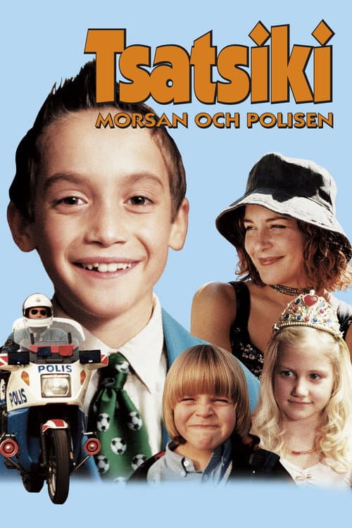 Постер: Tsatsiki, morsan och polisen