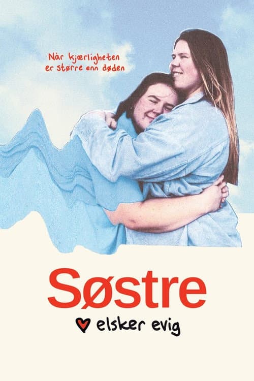 Постер: Søstre elsker evig