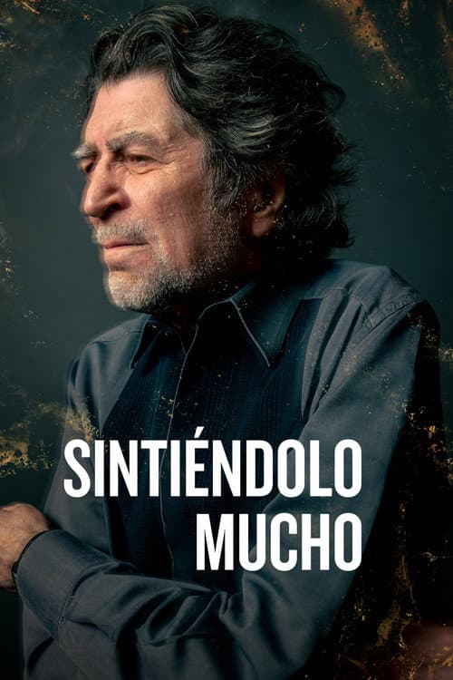 Постер: Sintiéndolo mucho