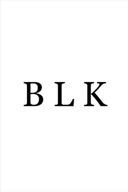 Постер: B L K