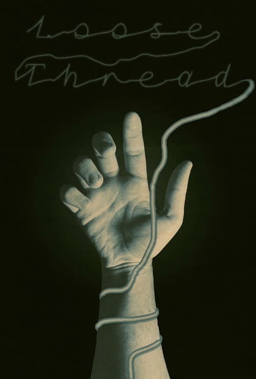 Постер: Loose Thread