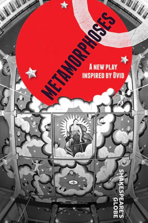 Постер: Metamorphoses (Shakespeare's Globe)