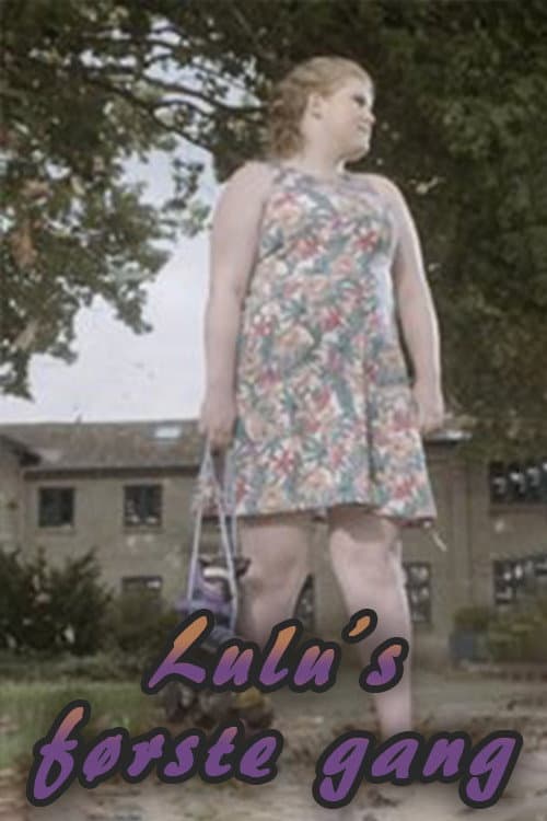 Постер: Lulu's første gang