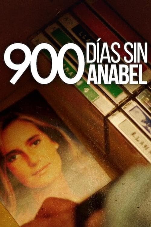 Постер: 900 Days Without Anabel