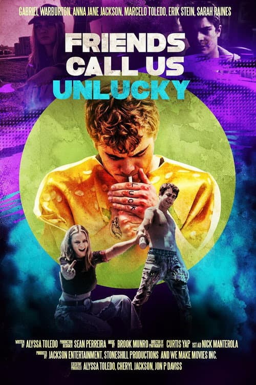 Постер: Friends Call Us Unlucky