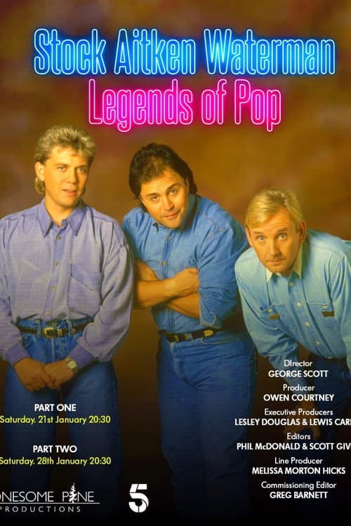 Постер: Stock Aitken Waterman: Legends of Pop