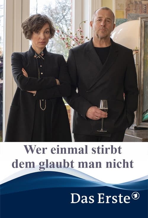 Постер: Wer einmal stirbt dem glaubt man nicht