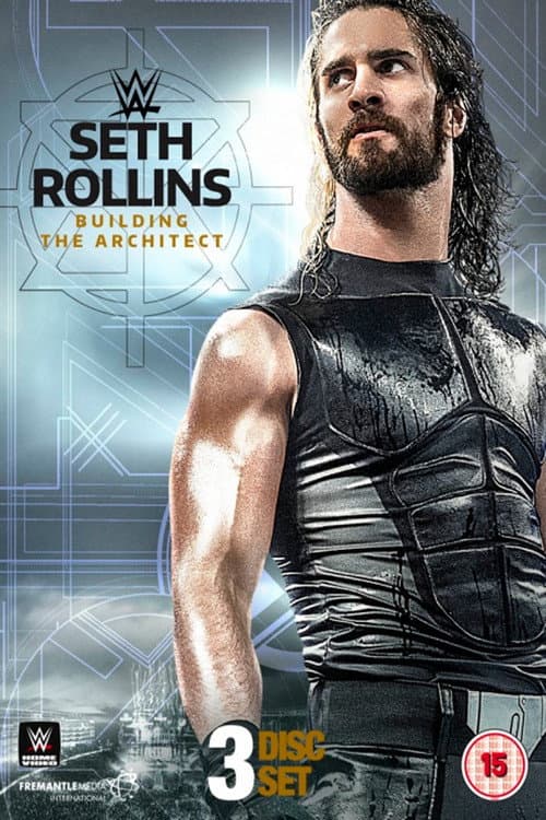 Постер: Seth Rollins: Building the Architect