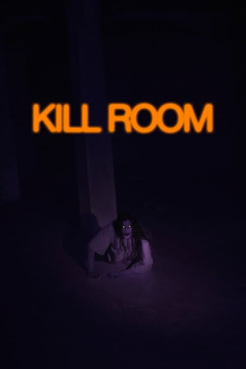 Постер: KILL ROOM