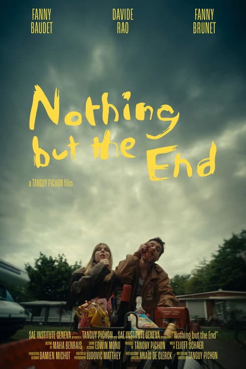 Постер: Nothing but the End