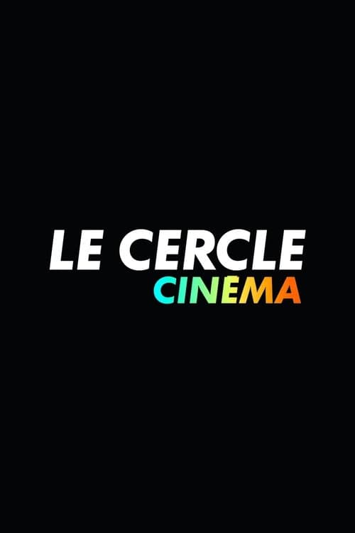 Постер: Le Cercle