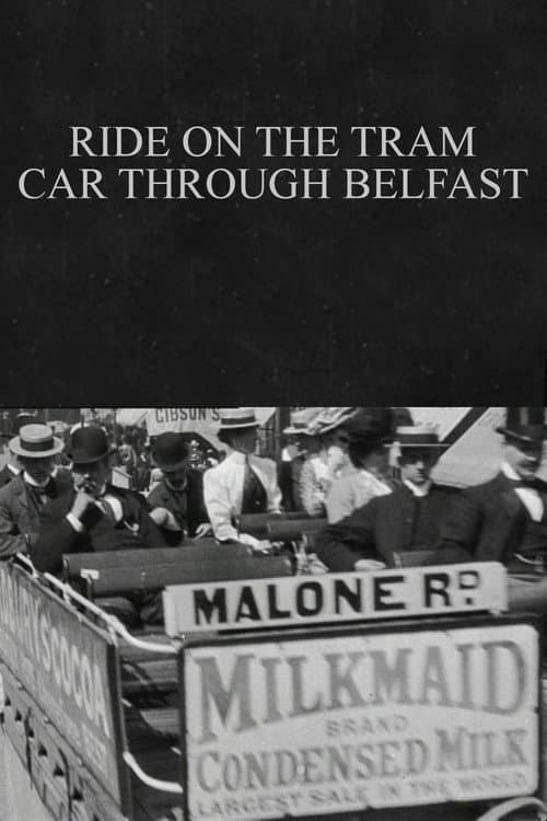 Постер: Ride on the Tram Car through Belfast