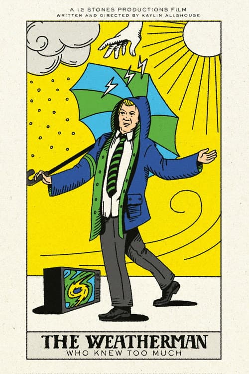Постер: The Weatherman Who Knew Too Much