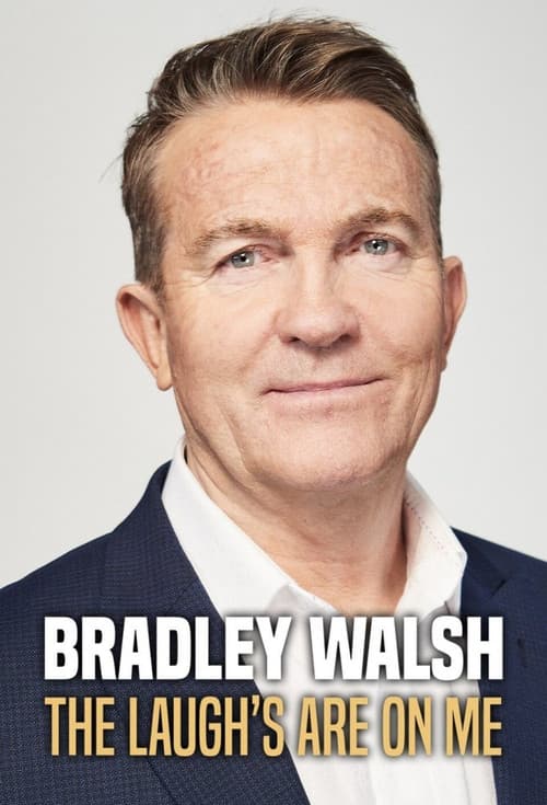 Постер: Bradley Walsh: The Laugh's on Me
