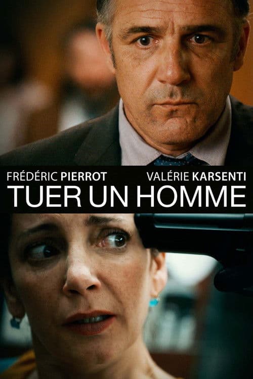 Постер: Tuer un homme
