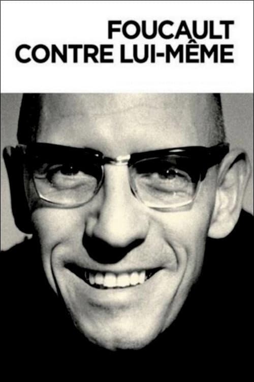 Постер: Foucault contre lui même