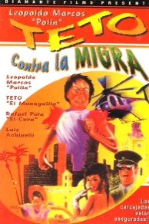 Постер: Teto contra la migra