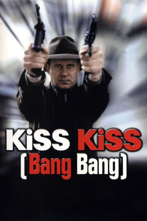 Постер: Kiss Kiss (Bang Bang)