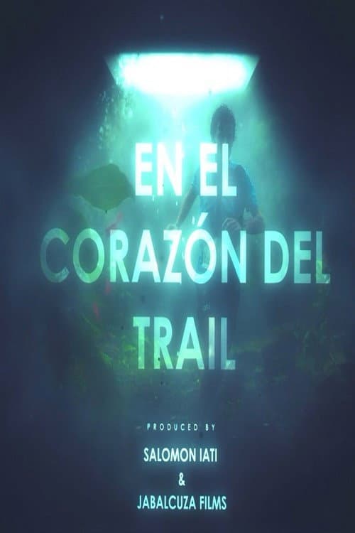 Постер: En el corazón del trail