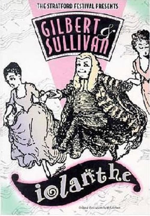 Постер: Iolanthe: Gilbert & Sullivan