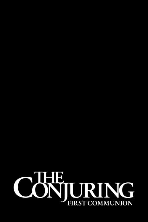 Постер: The Conjuring: First Communion