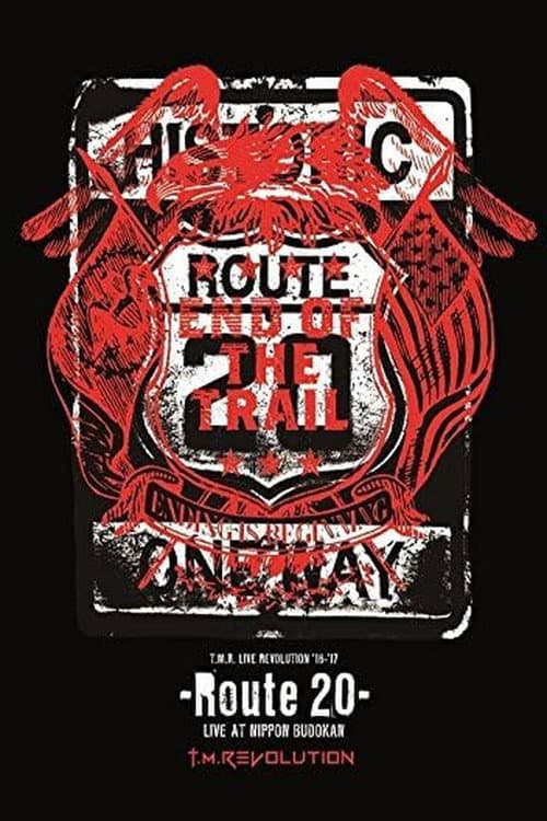 Постер: T.M.Revolution - T.M.R. LIVE REVOLUTION'16-'17 -Route 20- LIVE AT NIPPON BUDOKAN