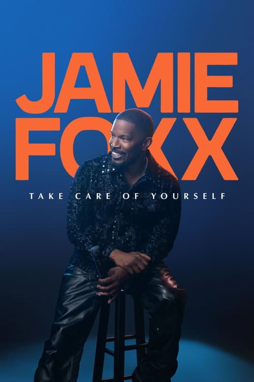 Постер: Jamie Foxx: Take Care of Yourself
