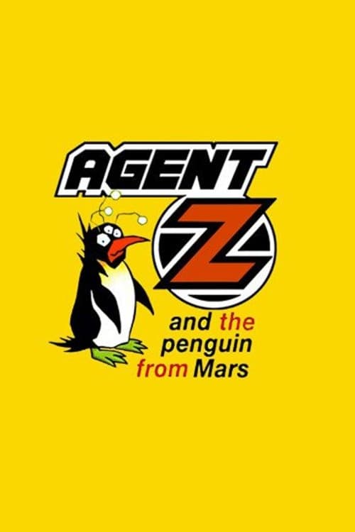 Постер: Agent Z and the Penguin from Mars