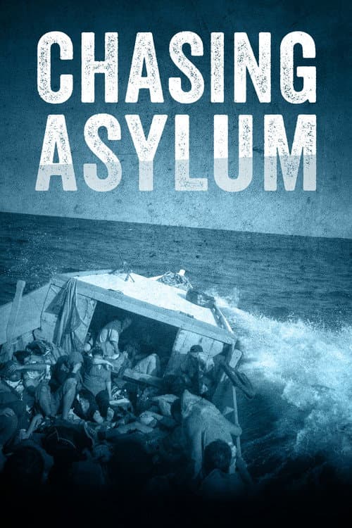 Постер: Chasing Asylum