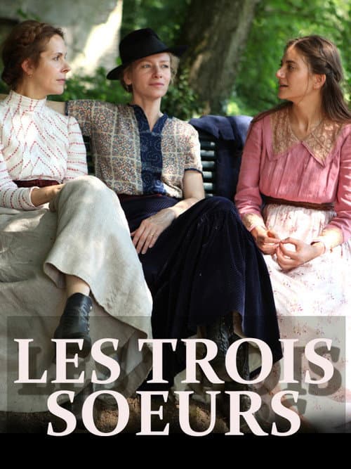 Постер: Les trois soeurs
