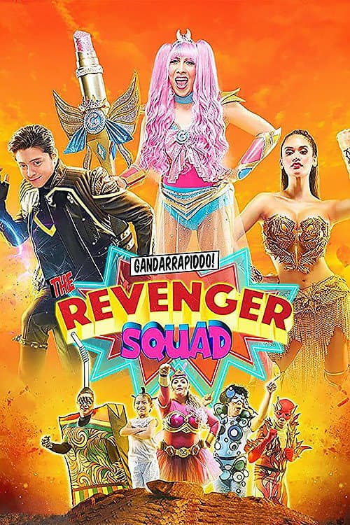 Постер: Gandarrapiddo!: The Revenger Squad