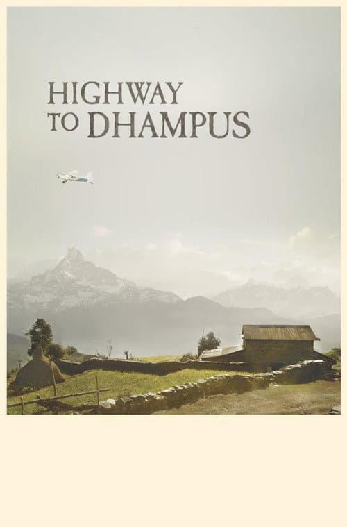 Постер: Highway to Dhampus